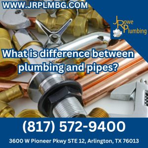 What is difference between plumbing and pipes?