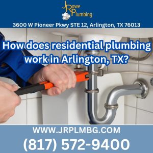 J Rowe Plumbing Arlington Texas