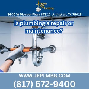 J Rowe Plumbing Arlington Texas
