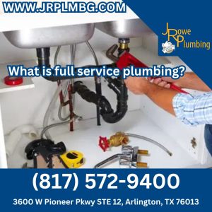 What is full service plumbing?