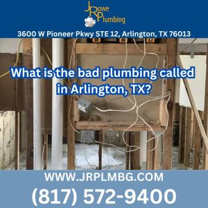 J Rowe Plumbing Arlington Texas