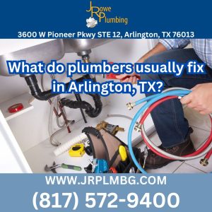 J Rowe Plumbing Arlington Texas